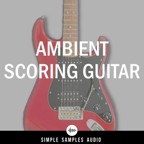 KONTAKT Ambient Scoring Guitar 1.1.0-10-25